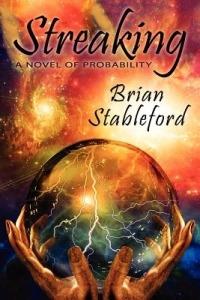 Streaking: A Novel of Probability - Brian Stableford - cover