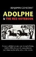 Adolphe and The Red Notebook - Benjamin Constant - cover