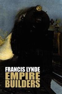 Empire Builders - Francis Lynde - cover
