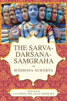 The Sarva-Dar Ana-Sa Graha - Madhava Acharya - cover