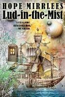 Lud-In-The-Mist - Hope Mirrlees - cover