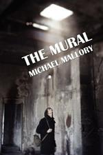 The Mural: A Novel of Horror