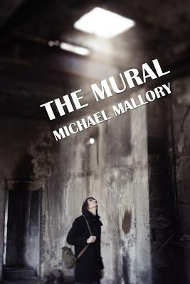 The Mural: A Novel of Horror - Michael Mallory - cover