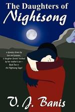 The Daughters of Nightsong: An Historical Novel: The Nightsong Saga, Book Two