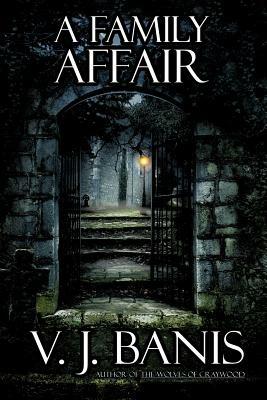 A Family Affair: A Novel of Horror - V J Banis - cover