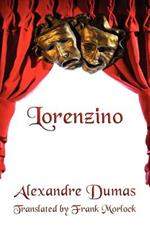 Lorenzino: A Play in Five Acts