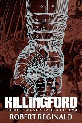 Killingford: The Hieromonk's Tale, Book Two - Robert Reginald - cover