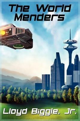 The World Menders - Lloyd Biggle - cover