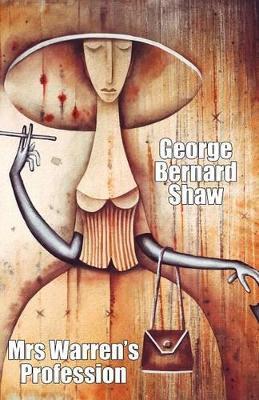 Mrs. Warren's Profession - George Bernard Shaw,Bernard Shaw - cover