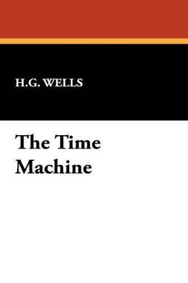 The Time Machine - H. G. Wells - cover