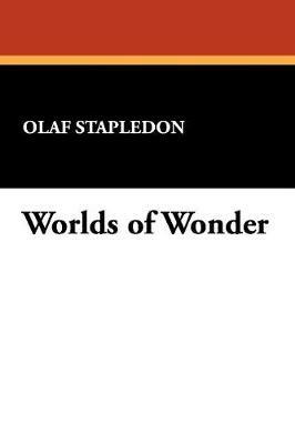 Worlds of Wonder - Olaf Stapledon - cover