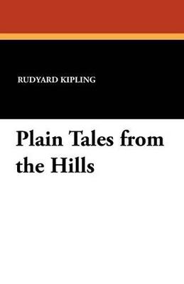 Plain Tales from the Hills - Rudyard Kipling - cover