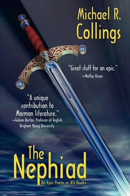 The Nephiad: An Epic Poem in XII Books - Michael R. Collings - cover