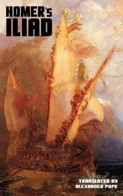 Homer's Iliad - Alexander Pope,Homer - cover