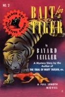 Bait for a Tiger - Bayard Veiller - cover