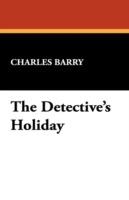 The Detective's Holiday - Charles Barry - cover
