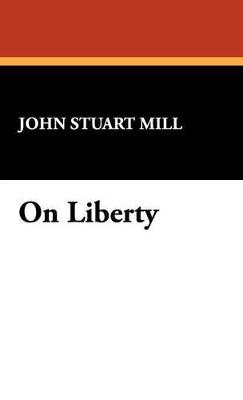 On Liberty - John Stuart Mill - cover