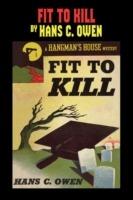 Fit to Kill - Hans C Owen - cover
