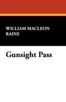 Gunsight Pass - William Macleon Raine - cover