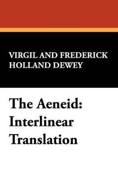 The Aeneid: Interlinear Translation - Virgil - cover