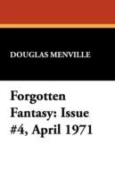 Forgotten Fantasy: Issue #4, April 1971 - Douglas Menville,Robert Reginald - cover