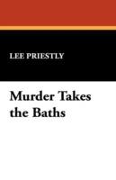 Murder Takes the Baths - Lee Priestly - cover