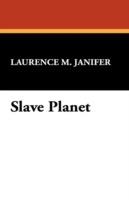 Slave Planet - Laurence M Janifer - cover