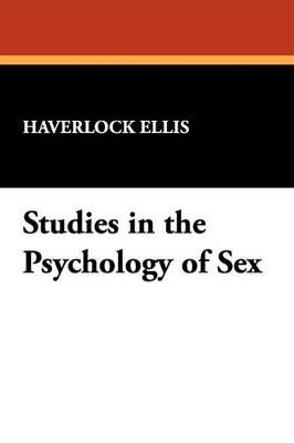 Studies in the Psychology of Sex - Havelock Ellis - cover