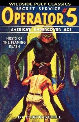 Operator #5: Hosts of the Flaming Death - Curtis Steele - cover