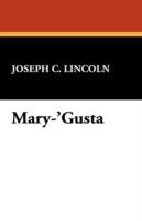Mary-'Gusta - Joseph C Lincoln - cover