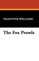 The Fox Prowls - Valentine Williams - cover