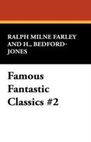 Famous Fantastic Classics #2