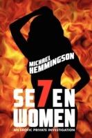 Seven Women: An Erotic Private Investigation - Michael Hemmingson - cover