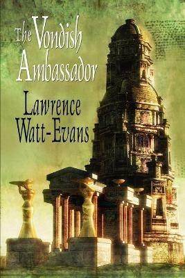 The Vondish Ambassador - Lawrence Watt-Evans - cover