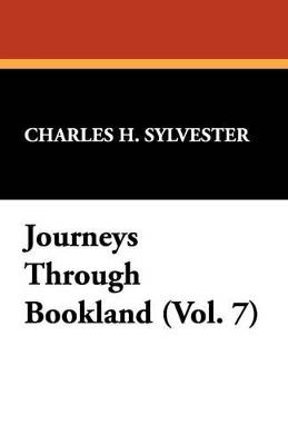 Journeys Through Bookland - Charles H Sylvester - cover