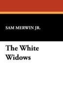 The White Widows - Sam Merwin - cover