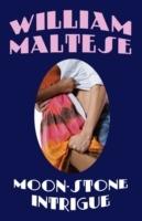 Moon-Stone Intrigue - William Maltese - cover