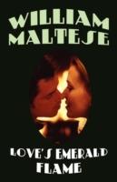 Love's Emerald Flame - William Maltese - cover