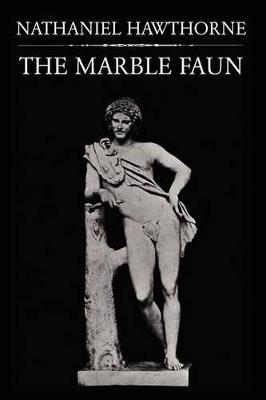 The Marble Faun - Nathaniel Hawthorne - cover