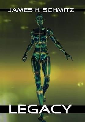 Legacy - James H Schmitz - cover