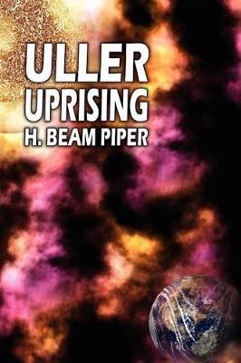 Uller Uprising - H Beam Piper - cover