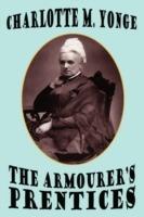 The Armourer's Prentices - Charlotte M Yonge - cover
