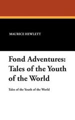 Fond Adventures: Tales of the Youth of the World