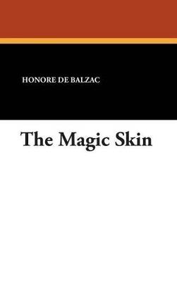 The Magic Skin - Honore De Balzac - cover