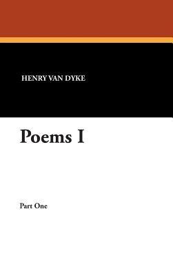 Poems I - Henry Van Dyke - cover