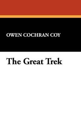The Great Trek - Owen Cochran Coy - cover