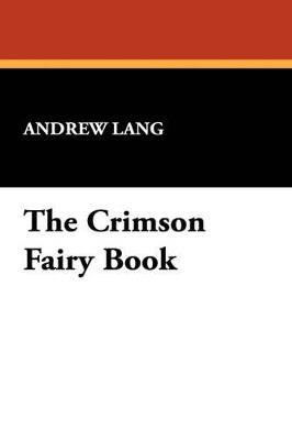 The Crimson Fairy Book - Andrew Lang - cover