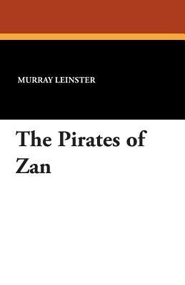 The Pirates of Zan - Murray Leinster - cover