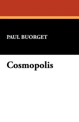 Cosmopolis - Paul Buorget - cover