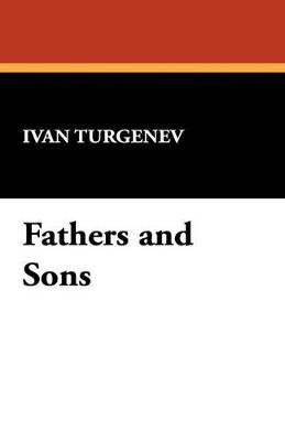 Fathers and Sons - Ivan Sergeevich Turgenev - cover